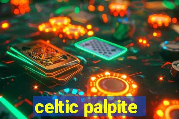 celtic palpite